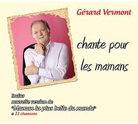 Gérard Vermont - Gérard Vermont chante pour les mamans