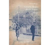 GERARDO DIEGO DESDE DENTRO
