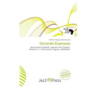 Gerardo Espinoza: Association football, Jaguares de Chiapas, Atlante F.C, Club Santos Laguna, Midfielder
