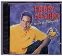 Gerardo, Freddy - La Voz de Mantequilla