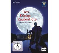 Gerd Anthoff - Des Königs Zauberflöte - Mozart: Die Zauberflöte - Oper in zwei Aufzügen, KV 620 [DVD]