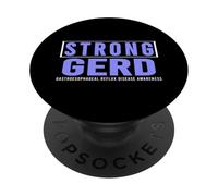 GERD - Camiseta de la Enfermedad de reflujo gastroesofágico Fuerte GERD PopSockets PopGrip Adhesivo