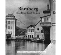 Gerd Müller Jürgen Schraudner Wolfgang Bamberg - Eine Reise durch d (Tapa dura)
