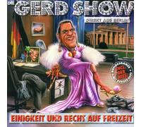 Gerd Show,die - Einigkeit und Recht Auf Freihe [Import]
