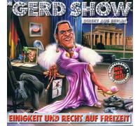 Gerd Show,die - Einigkeit und Recht Auf Freize [Import]