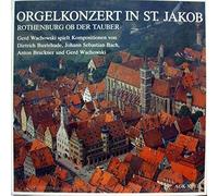 Gerd Wachowski - Orgelkonzert In St. Jakob Rothenburg Ob Der Tauber