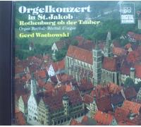 Gerd Wachowski - Orgelkonzert in St Jakob: Rothenburg Ob Der Tauber (Organ Recital At Saint Jacob's) (UK Import)