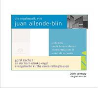 Gerd Zacher – Juan Allende-Blin: Música para órgano