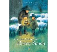 Gerda Marie Scheidl Die vier Lichter des Hirten Simon: Eine Weihna (Tapa dura)