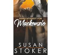 Gerechtigkeit für Mackenzie: 1 (Badge of Honor: Die Texas Heroes)
