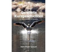 Gereimte Kurzgeschichten: zum Lachen, Schmunzeln und Nachdenken