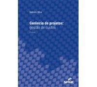 Gerência De Projetos: Gestão De Custos (ebook)