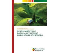 Gerenciamento de Máquinas Utilizando Agricultura de Precisão