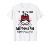 Gerente de Biblioteca Divertido Está Bien, Estoy Bien, Todo está Bien Camiseta