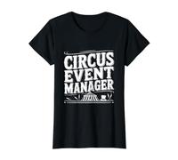 Gerente de Eventos de Circo: Maestro de la diversión y la emoción Camiseta gráfica económica, Mujer, Negro, S