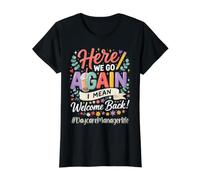 Gerente de guardería Aquí Vamos de Nuevo Bienvenido de Vuelta a la Escuela Camiseta gráfica económica, Mujer, Negro, XL