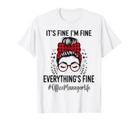 Gerente de Oficina Divertido Está Bien, Estoy Bien, Todo está Bien Camiseta