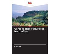 Gérer le choc culturel et les conflits