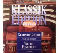 Gerhard Gregor und die grosse Welte-Funkorgel des NDR - Wort- und Musikdokumente aus den Jahren 1948-1979