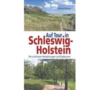 Gerhard Wagner Auf Tour in Schleswig-Holstein: Die schönsten Wande (Tapa blanda)