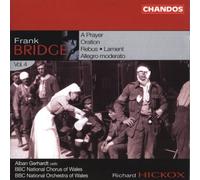 Gerhardt/Bbc No Wales/Hickox-A Prayer / Oration / Rebus/ La