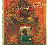 Geri Allen - A Child is Born