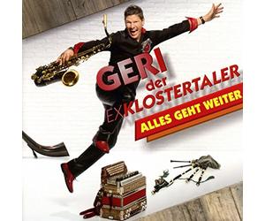 Geri - der Ex-Klostertaler - Alles geht weiter