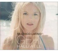 Geri Halliwell - Mi Chico Latino