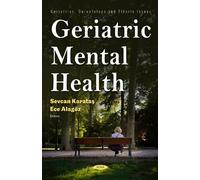 Geriatric Mental Health (Geriatrics, Gerontology and Elderly Issues)