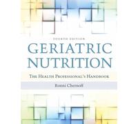 Geriatric Nutrition: The Health Professional's Handbook