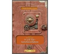 Gerichtsverfahren: Die Disziplin der Buddha (Die große Kluft)