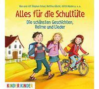 Gerken,Katrin - Alles Für die Schultüte.die Schönsten Geschichten