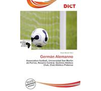 Germán Alemanno: Association football, Universidad San Martín de Porres, Rosario Central, Quilmes Atlético Club, Club Atlético Platense