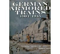 German Armored Trains 1904-1945