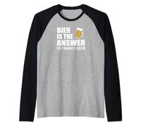 German Beer Bier es la respuesta Bebida divertida Camiseta Manga Raglan
