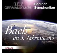 German Brass & Berliner Symphoniker - Bach im 3.Jahrtausend [Import]