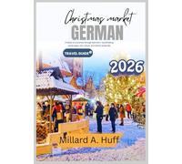 German Christmas Market Travel Guide 2026