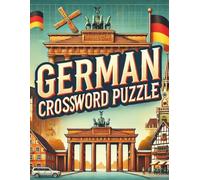 German Crossword Puzzle: Fun and Bilingual Puzzles to Explore German Culture and Language