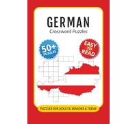 German Crossword Puzzles: Crossword Puzzles with Easy to Read Print about German, Austria, Culture and More I 6x9 inches, 120 pages I 50+… Gift for Vacations, Holidays and Relaxation