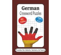 German Crossword Puzzles: Crossword Puzzles with Easy to Read Print about German, Food, Culture and More | 6x9 inches, 120 Pages | 50+ Puzzles ... Gifts for Vacations, Holidays and Relaxation
