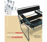 German Design for Modern Living: The Classics