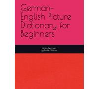 German-English Picture Dictionary for Beginners