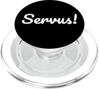 German Greeting Servus for Southern Germans and Austrians PopSockets PopGrip para MagSafe