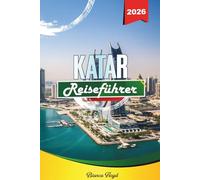 GERMAN KATAR REISEFÜHRER 2026
