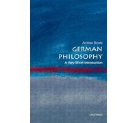 German Philosophy: A Very Short Introduction (Very Short Introductions)