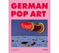 German Pop Art: Zwischen Provokation und Mainstream. Die Sammlung Heinz Beck zu Gast in der LUDWIGGALERIE
