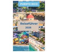 German Puerto Rico Travel Guide 2026
