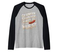 German Sausage Jokes Are Just The Wurst Bavarian Puns -- Camiseta Manga Raglan
