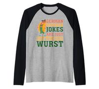 German Sausage Jokes Are Just The Wurst Bavarian Puns ---- Camiseta Manga Raglan