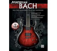 German schauss: shredding bach guitare+cd: Heavy Metal Guitar Meet 10 J. S. Bachmasterpieces (National Guitar Workshop)